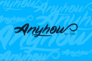 Anyhow: The Energetic Script Font for Scroll-Stopping Designs