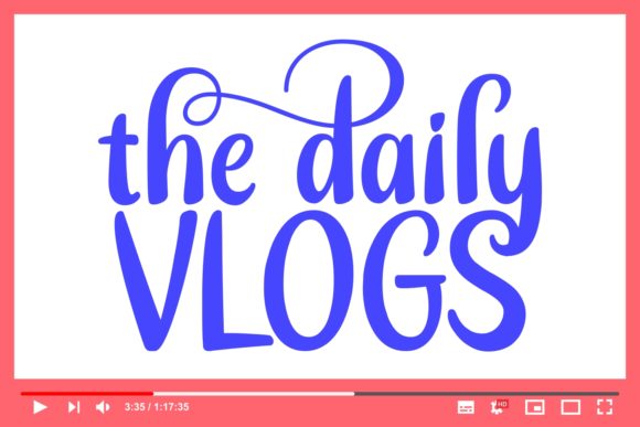 Elevate Campaigns with The Daily Vlogs Script Font
