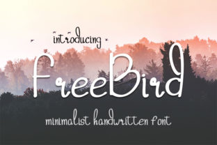Freebird: A Handwritten Typeface for Editorial Design